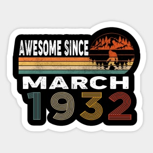 Awesome Since March 1932 Sticker